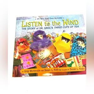 Children’s Book Listen to the Wind by Mortenson and Roth